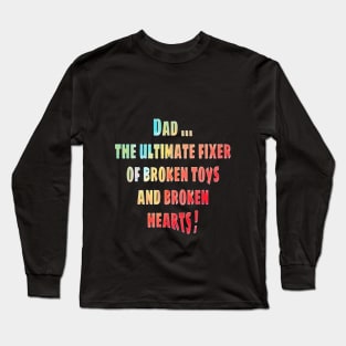 Fathers day Dad celebration gift man present Long Sleeve T-Shirt